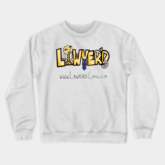 Lawyer'd Crewneck Sweatshirt by Lawyer'd